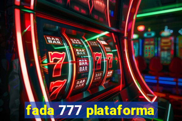 fada 777 plataforma